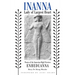 Inanna, Lady of Largest Heart: Poems of the Sumerian High Priestess Enheduanna