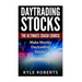 Daytrading The Ultimate Crash Course: Make Money Daytrading Stocks