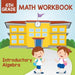 6th Grade Math Workbook: Introductory Algebra