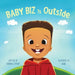 Baby Biz is Outside