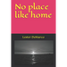 No place like home