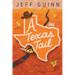 A Texas Tail