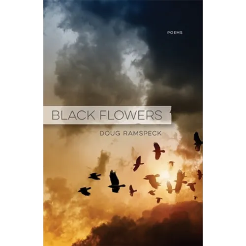 Black Flowers: Poems