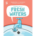 Introduction to Fresh Water