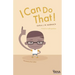 I Can Do That: A Book on Self-Regulation