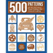 500 Patterns for Woodworking, Laser Cutting, and General Crafting: Full-Size Plans