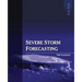 Severe Storm Forecasting, 1st ed, COLOR