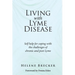 Living with Lyme Disease: Self-help for coping with the challenges of chronic and post-Lyme