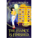 The Fiancé is Finished: A Humorous Paranormal Cozy Mystery