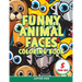 Funny Animal Faces: Coloring Book 5 Year Old