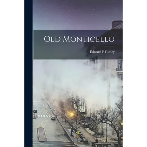 Old Monticello