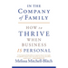 In the Company of Family: How to Thrive When Business Is Personal