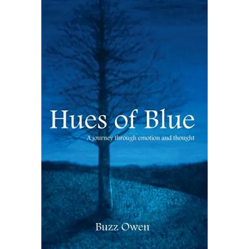 Hues of Blue: A Journey Through Emotion and Thought
