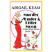 Murder Under A Bitter Moon: A 1930s Mona Moon Historical Cozy Mystery