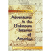 Cabeza de Vaca's Adventures in the Unknown Interior of America