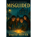 Misguided: A Middle-Grade Mystery Adventure of Hidden Clues, Buried Secrets, and Real Danger