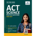 ACT Science Practice Questions: 500+ Practice Questions with Strategy-Based Explanations, Diagnostic Test & Full-Length ACT Science Test to Boost Your