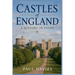 Castles of England: A History in Stone