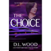 The Choice: The Deadly Decisions Collection