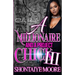 A Millionaire And A Project Chick 3: An African American Romance Finale