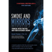 Smoke and Mirrors: Financial Myths That Will Ruin Your Retirement Dreams, 9th Edition