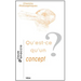 Qu'est-CE Qu'un Concept?