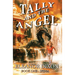 Tally and the Angel: Mystery, adventure and magic with Tally and her angel Jophiel.