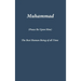 Muhammad: The Best Human Being of all Time