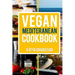 Vegan Mediterranean Cookbook: Top 35 Vegan Mediterranean Recipes