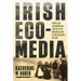 Irish Ecomedia: Empire and Environmental Justice in the Modernization of Postcolonial Ireland