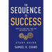 The Sequence to Success - Study Guide: Three O's That Will Take You Anywhere in Life