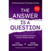 The Answer Is a Question: The Missing Superpower That Changes Everything and Will Transform Your Impact as a Manager and Leader