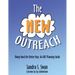 The New Outreach: Doing Good the Better Way: An ABC Planning Guide