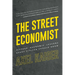 Street Economist: 15 Economics Lessons Everyone Should Know