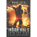 Indian Hill 5: Into The Fire