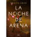 La Noche de Arena / The Night of Sand