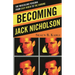 Becoming Jack Nicholson: The Masculine Persona from Easy Rider to The Shining