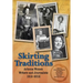 Skirting Traditions: Arizona Women Writers and Journalists 1912-2012