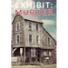 Exhibit: Murder: A Martha's Vineyard Mystery