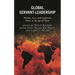 Global Servant-Leadership: Wisdom, Love, and Legitimate Power in the Age of Chaos