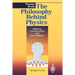 The Philosophy Behind Physics