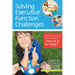 Solving Executive Function Challenges: Simple Ways to Get Kids with Autism Unstuck and on Target