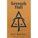 Seventh Hall: Surviving the First Year