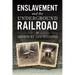 Enslavement and the Underground Railroad in Missouri and Illinois