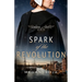 Spark of the Revolution