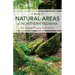 A Guide to Natural Areas of Northern Indiana: 125 Unique Places to Explore