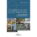 La France au défi de ses territoires: De la géographie au vote des citoyens