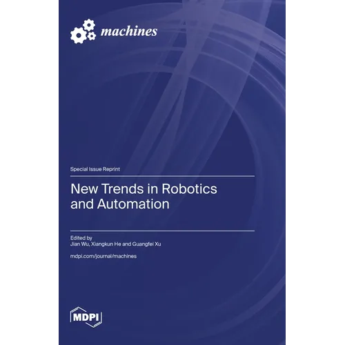 New Trends in Robotics and Automation