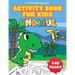 Jumbo Dinosaur Coloring and Activity Book for Kids Ages 4-8: Includes Counting, Matching Games, Mazes, Coloring Pages, Dot to Dot, Word Searches, Draw