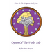 Heirs to the Kingdom Book Four: Queen of the Violet Isle